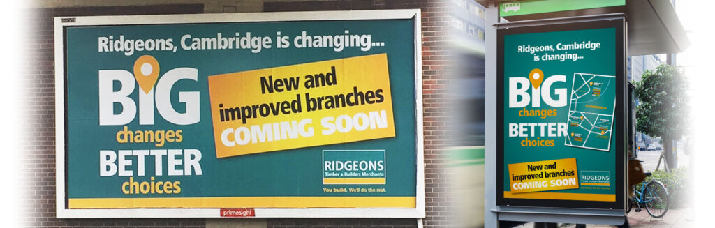 Ridgeons Cambridge new and improved branches campaign
